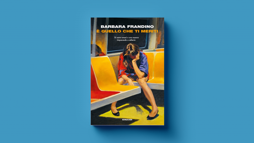 È quello che ti meriti di Barbara Frandino e la necessità di bastarsi