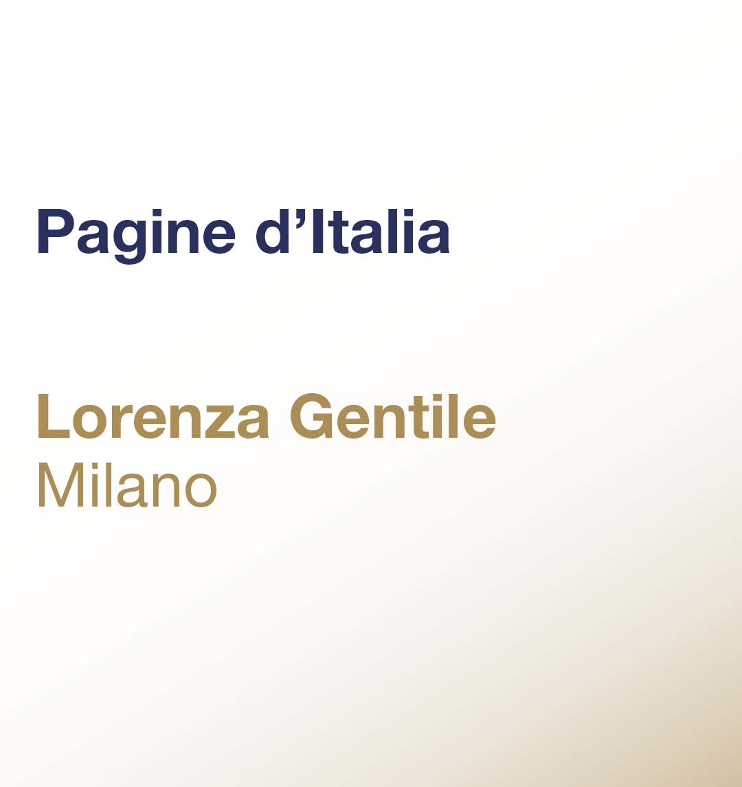 Pagine d’Italia – Lorenza Gentile – Milano