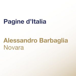 Pagine d’Italia – Alessandro Barbaglia – Novara
