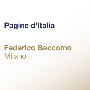 Pagine d’Italia – Federico Baccomo – Milano
