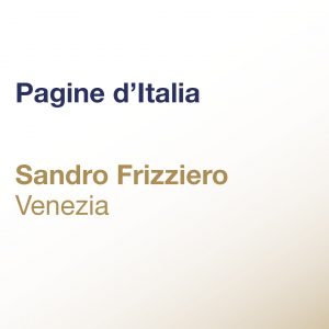 Pagine d’Italia – Sandro Frizziero – Laguna di Venezia