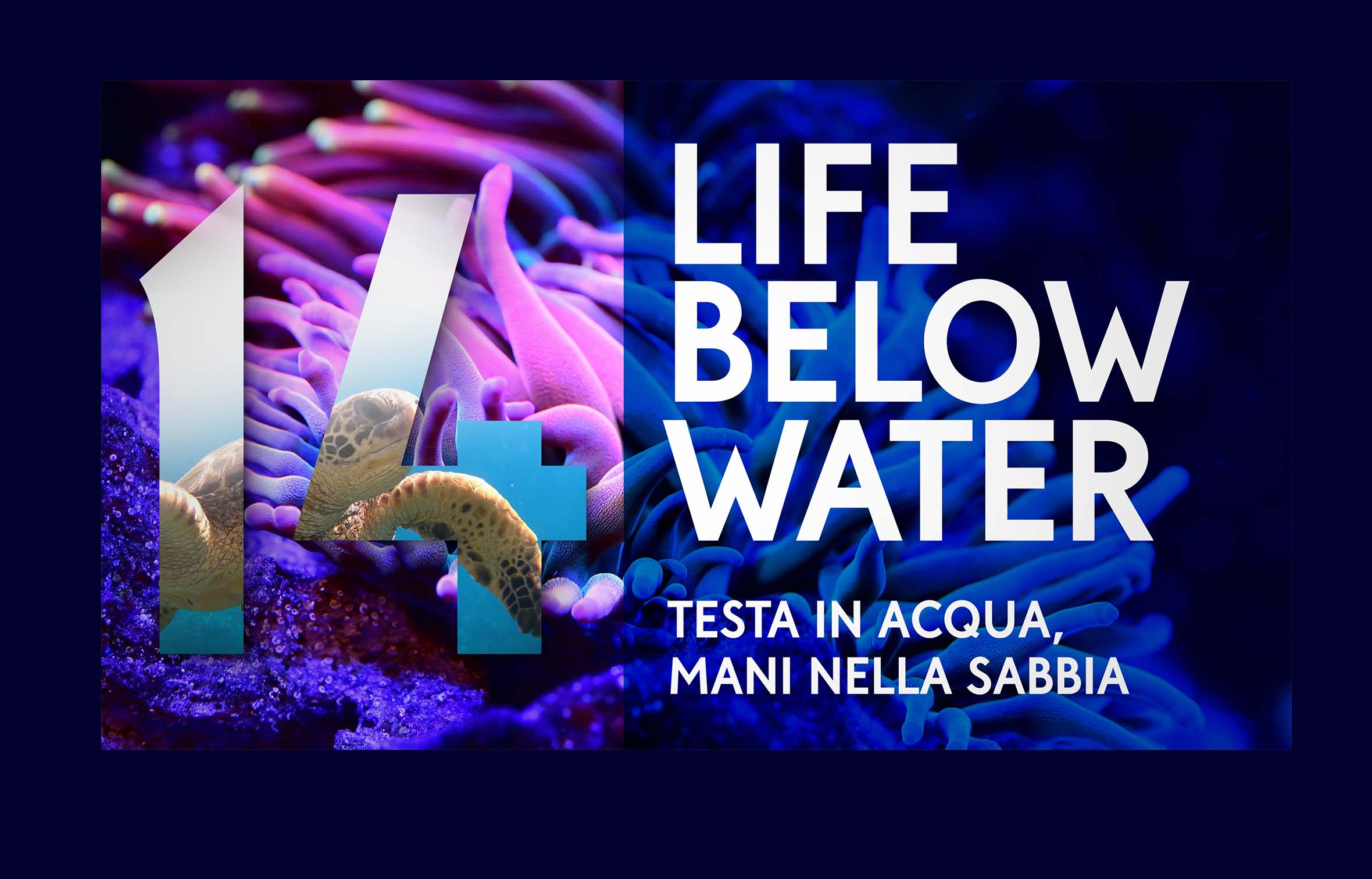 Pianeta Centodieci – Life Below Water. Testa in acqua, mani nella sabbia