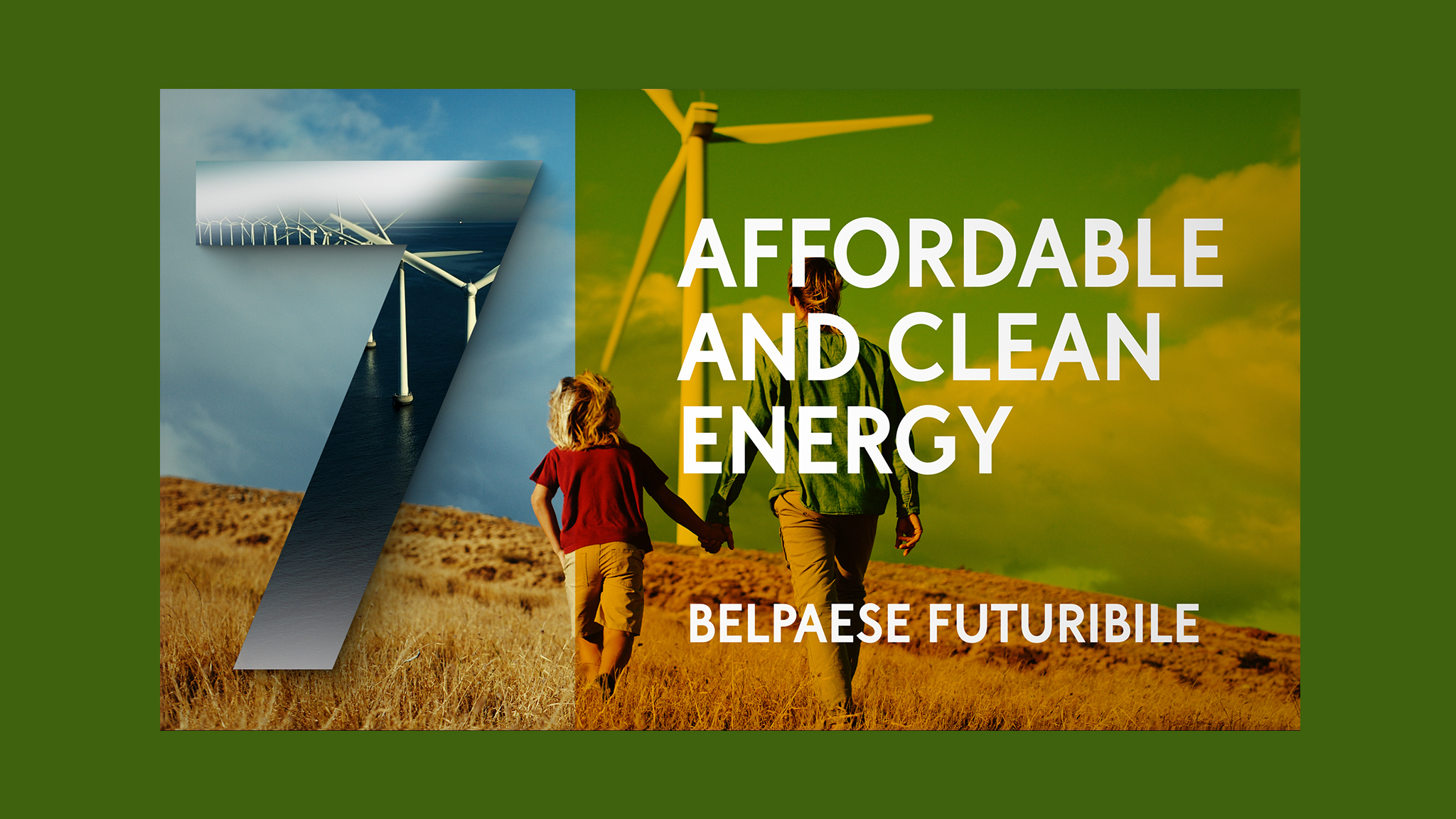 Pianeta Centodieci – Affordable and clean energy / Belpaese Futuribile